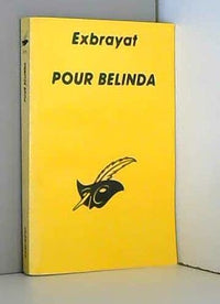 Pour Belinda
