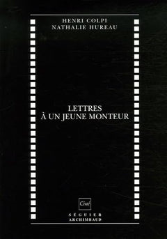 Lettres à un jeune monteur