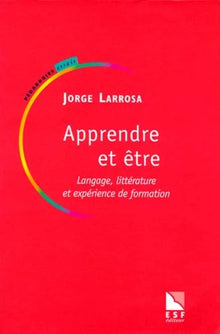 Apprendre et être. Éducation, langage et littérature