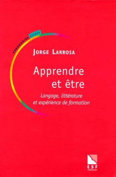 Apprendre et être. Éducation, langage et littérature