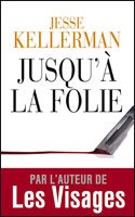 Jusqu' à la folie