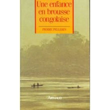 Enfance en brousse africaine dans les annees 20 (Une)