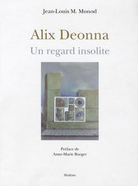 Alix deonna un regard insolite