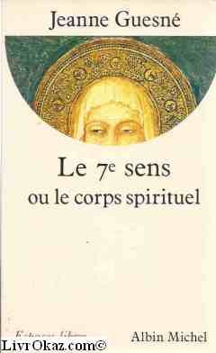 Le 7e sens ou le corps spirituel