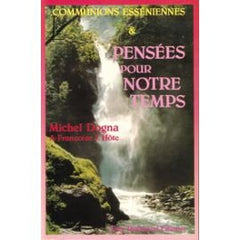 Communions esséniennes & pensées pour notre temps