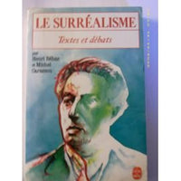 Le surréalisme : Textes et débats