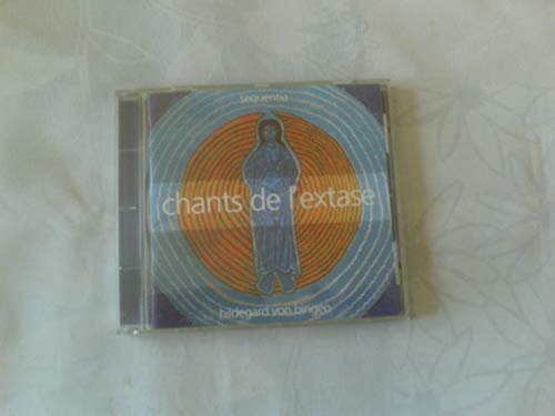 Hildegard von Bingen : Chants de l'extase