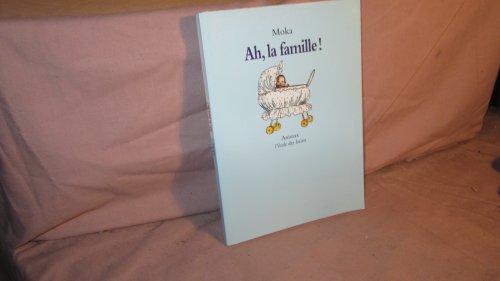 Ah, la famille !