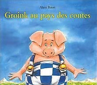 Groink Au Pays des Contes