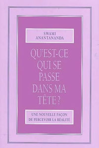 Qu'est-ce qui se passe dans ma tête ?
