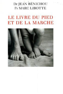 Le Livre du Pied et de la Marche