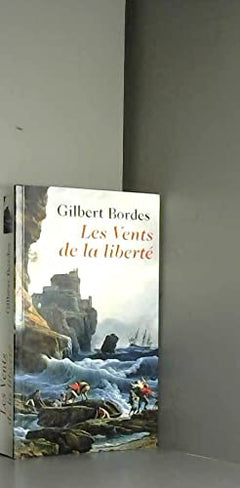 Les vents de la liberté