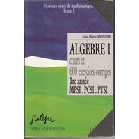 Cours de mathématiques - Algèbre 1ère année MPSI/PCSI/PTSI