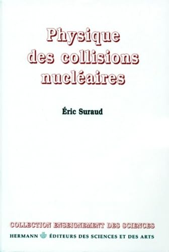 Physique des collisions nucléaires