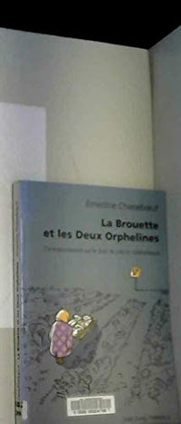 La Brouette et les Deux Orphelines