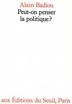 Peut-on penser la politique ?