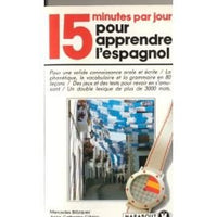 15 minutes par jour pour apprendre l'espagnol