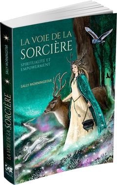 La voie de la sorcière - Spiritualité et Empowerment