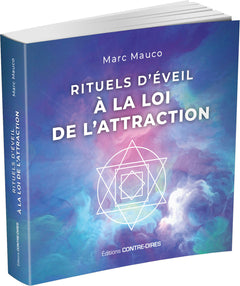 Rituels d'éveil à la loi de l'attraction