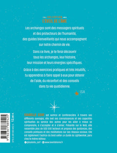 Travailler avec les archanges - Apprivoiser leur énergie céleste pour rayonner