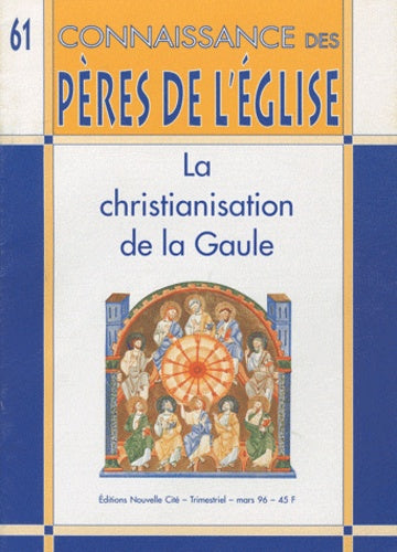 Connaissance des Pères de l'Église n°61