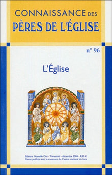 Connaissance des Pères de l'Église n°96