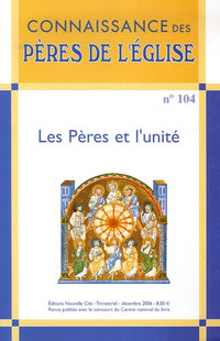 Connaissance des Pères de l'Église n°104