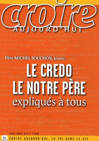 Credo notre père : HS Croire