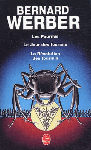 Les Fourmis - Le Jour des Fourmis - La Révolution des Fourmis
