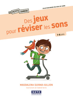 Des jeux pour réviser les sons 7-8 ans