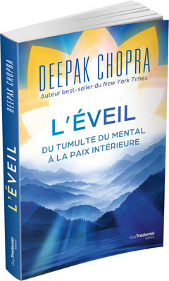 L'éveil - Du tumulte du mental à la paix intérieur