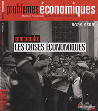 Comprendre les crises économiques
