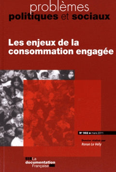 Les enjeux de la consommation engagée (N.982 Mars 2011)
