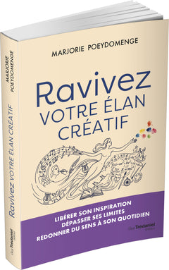 Ravivez votre élan créatif