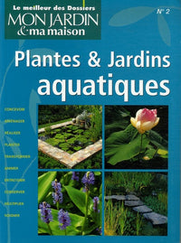 Plantes & jardins aquatiques