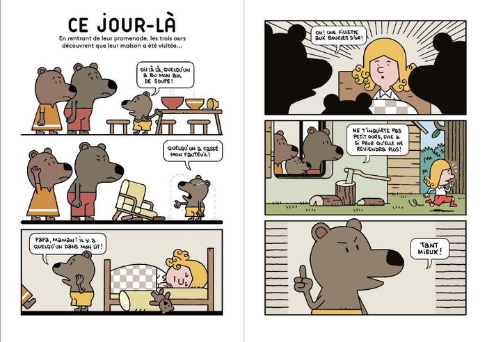 La suite incroyable des aventures de Boucle d'or et les trois ours