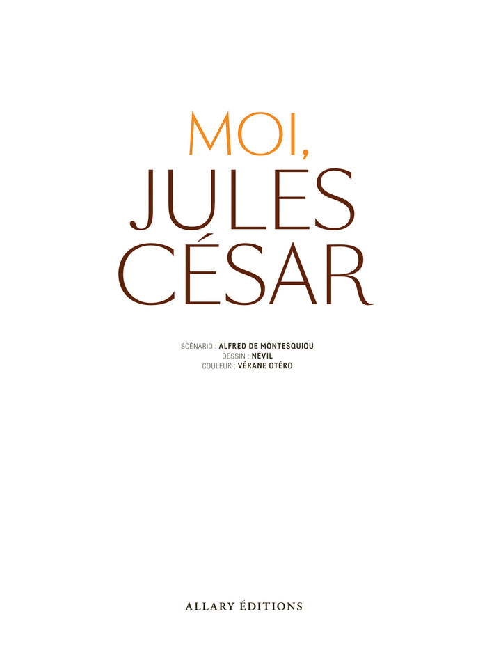 Moi, Jules César
