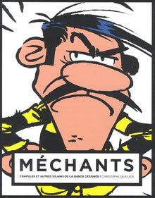 Méchants : crapules et autres vilains de la bande dessinée Dalton