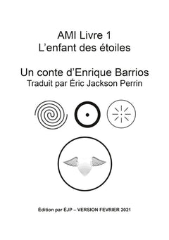 ami enfant des étoiles- la trilogie