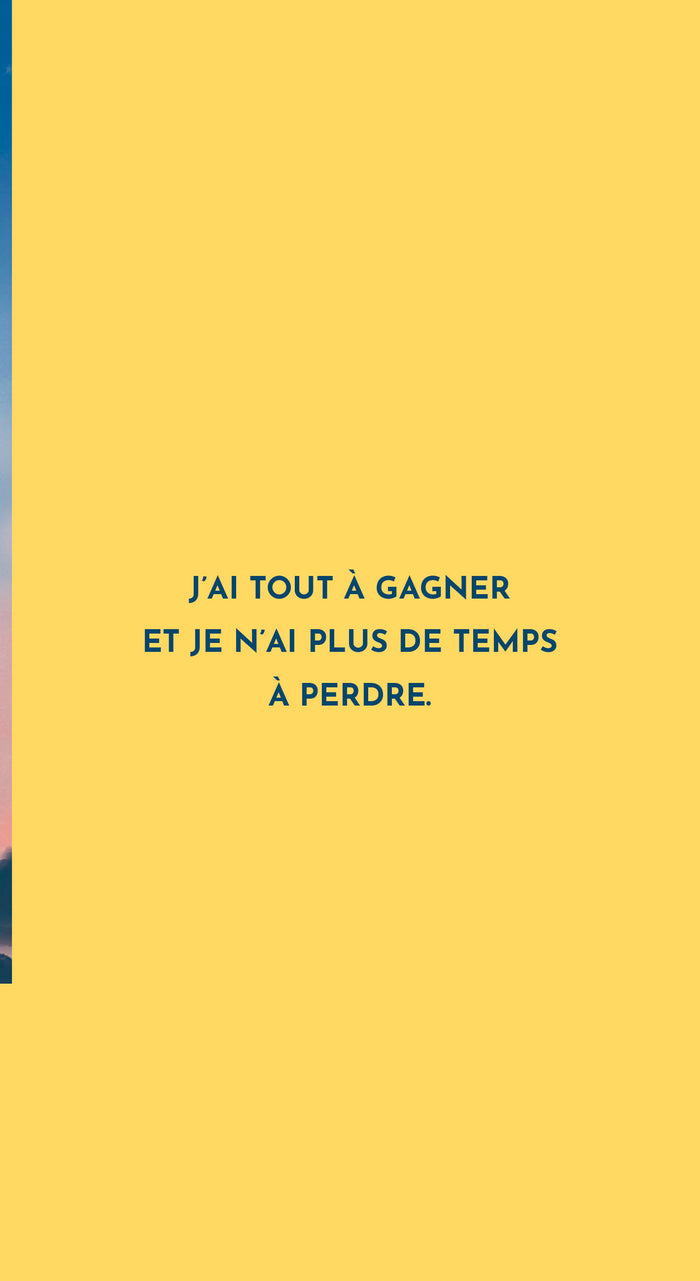 La vie est belle, essaie-la!