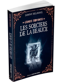 Les sorciers de la Beauce