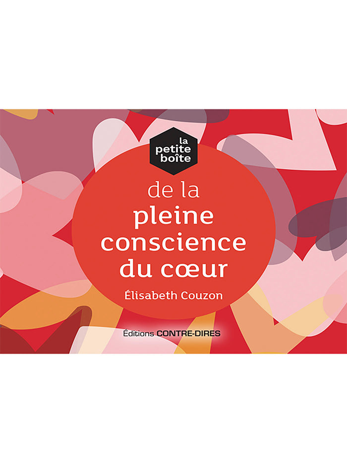 La petite boîte de la pleine conscience du coeur