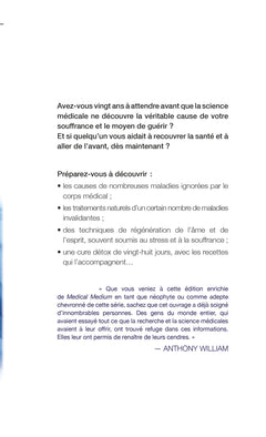 Medical medium - Des informations déterminantes sur l'origine et le traitement des maladies