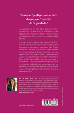 Comment manifester la gratitude dans votre vie - Manuel pratique pour exprimer des intentions, des prières, des rituels et attirer l