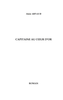 Capitaine au coeur d'or