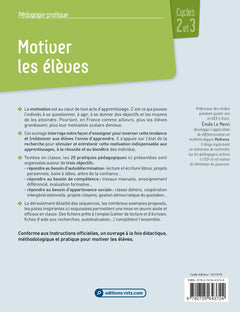 Motiver les élèves Cycles 2 et 3 - 20 pratiques pour enseigner autrement