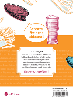 Ça se dit comme ça dans le Nord et la Picardie