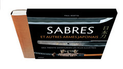 Sabres et autres armes japonaises des trente samouraïs les plus illustres