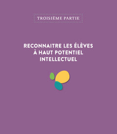 Les élèves à haut potentiel intellectuel à besoins éducatifs particuliers
