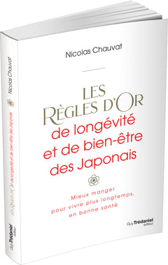 Les règles d'or de longévité et de bien-être des Japonais